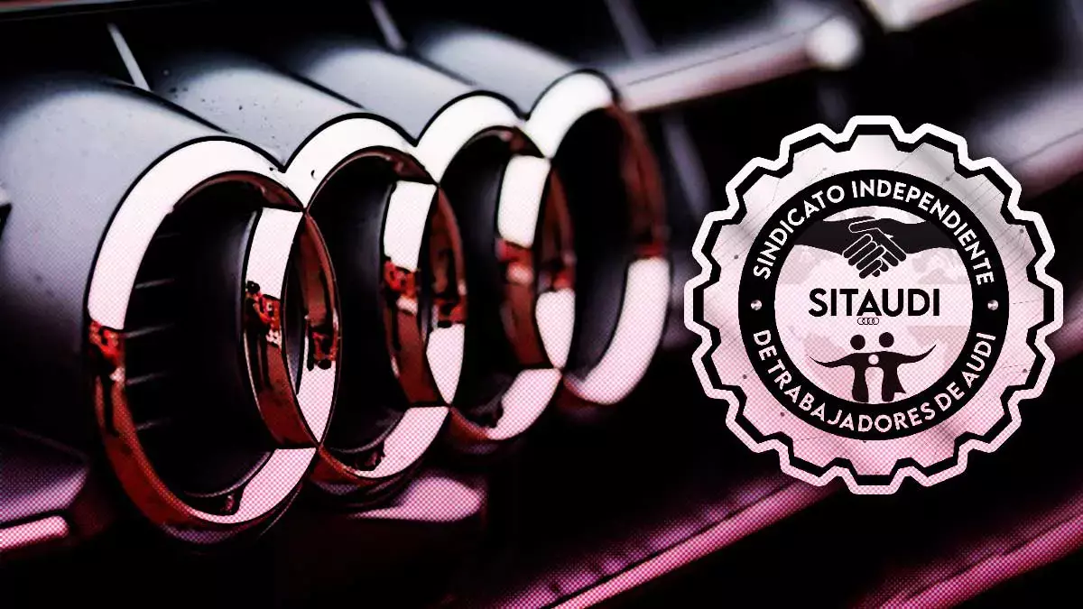 Audi México se va a huelga; por día dejarían de hacer mas de 700 vehículos